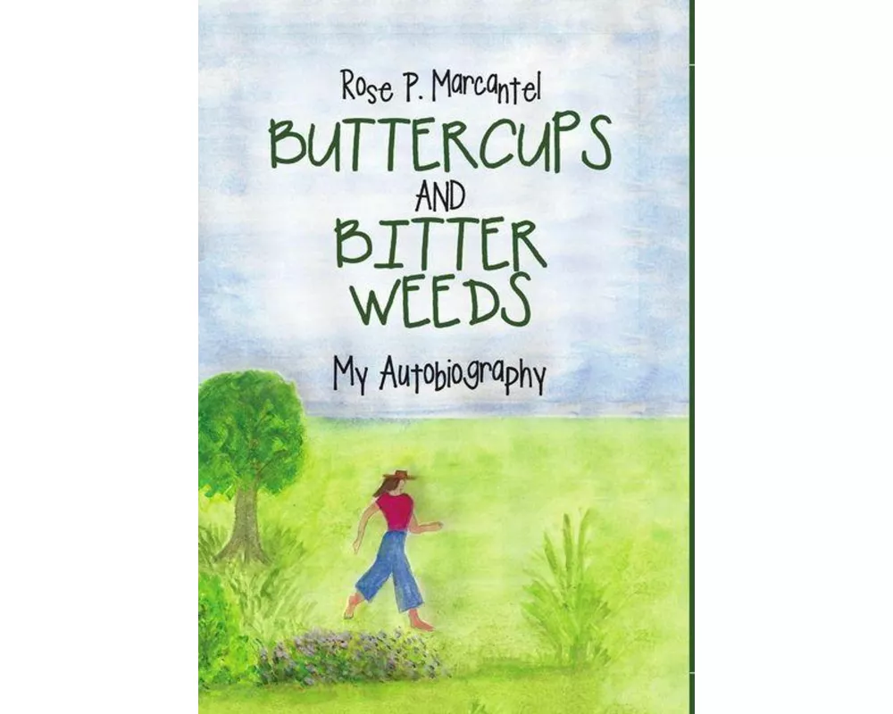 Buttercups and Bitter Weeds