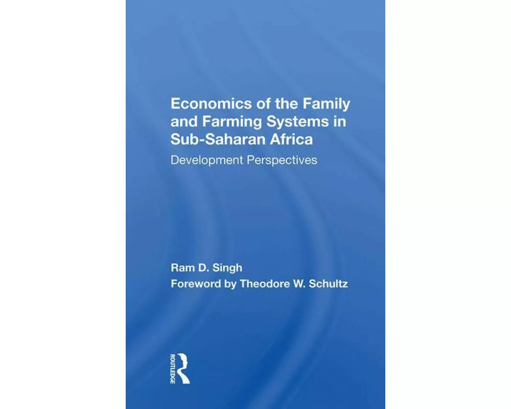 Economics Of The Family And Farming Systems In Sub-saharan Africa