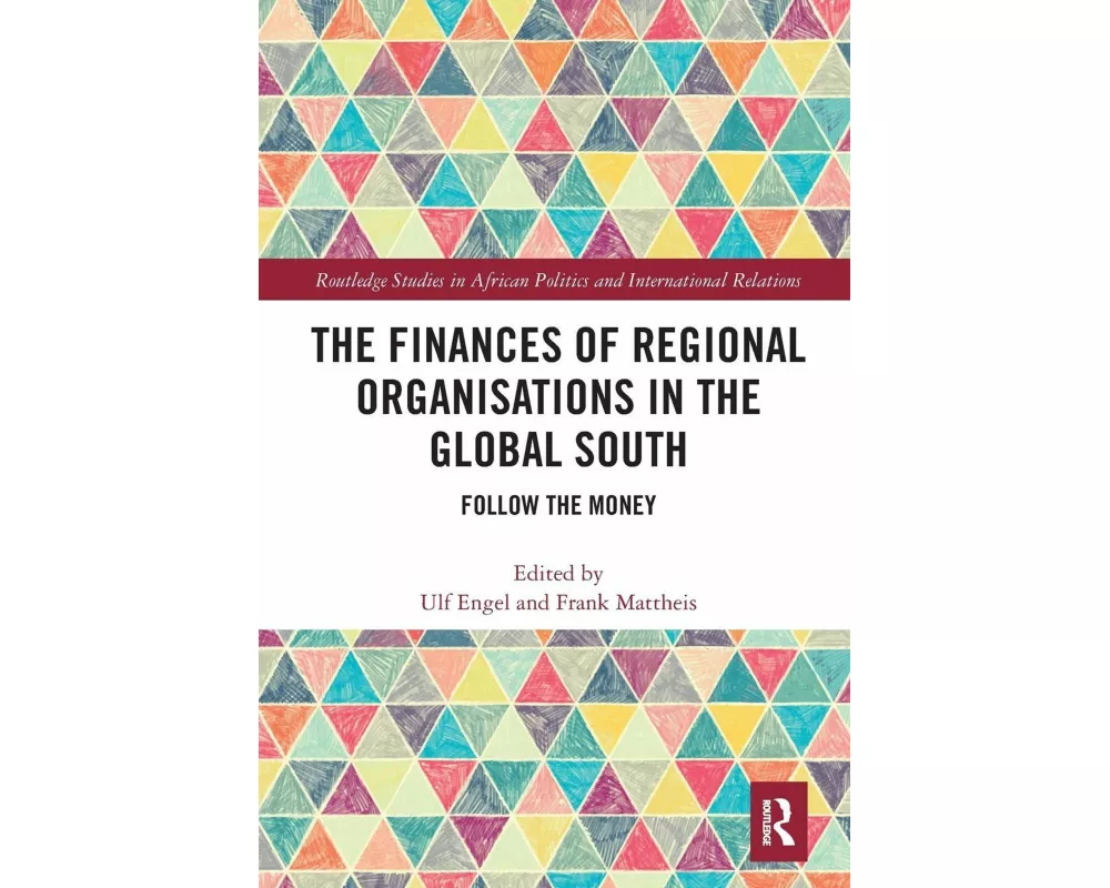 The Finances of Regional Organisations in the Global South