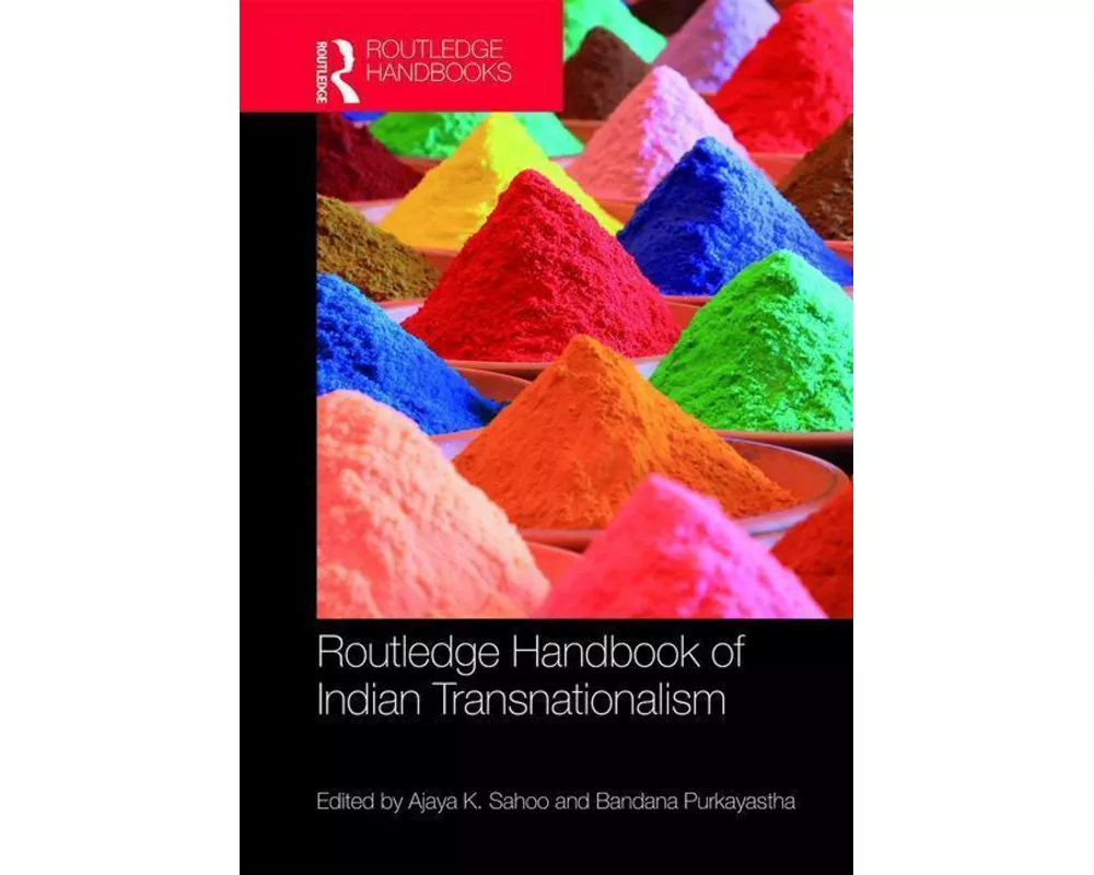 Routledge Handbook of Indian Transnationalism