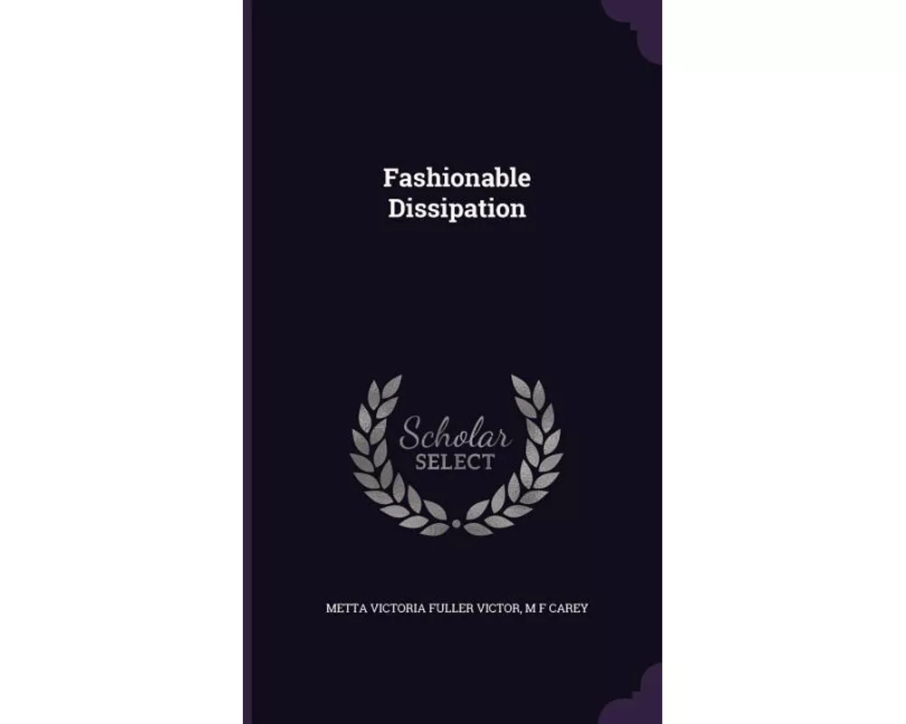 Fashionable Dissipation