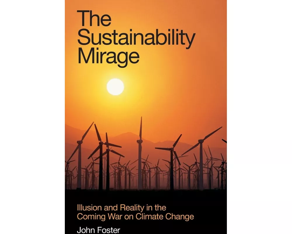 The Sustainability Mirage