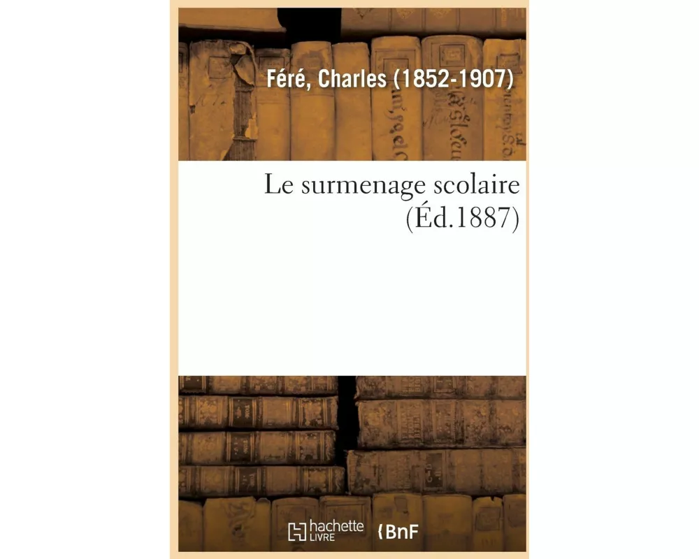 Le Surmenage Scolaire