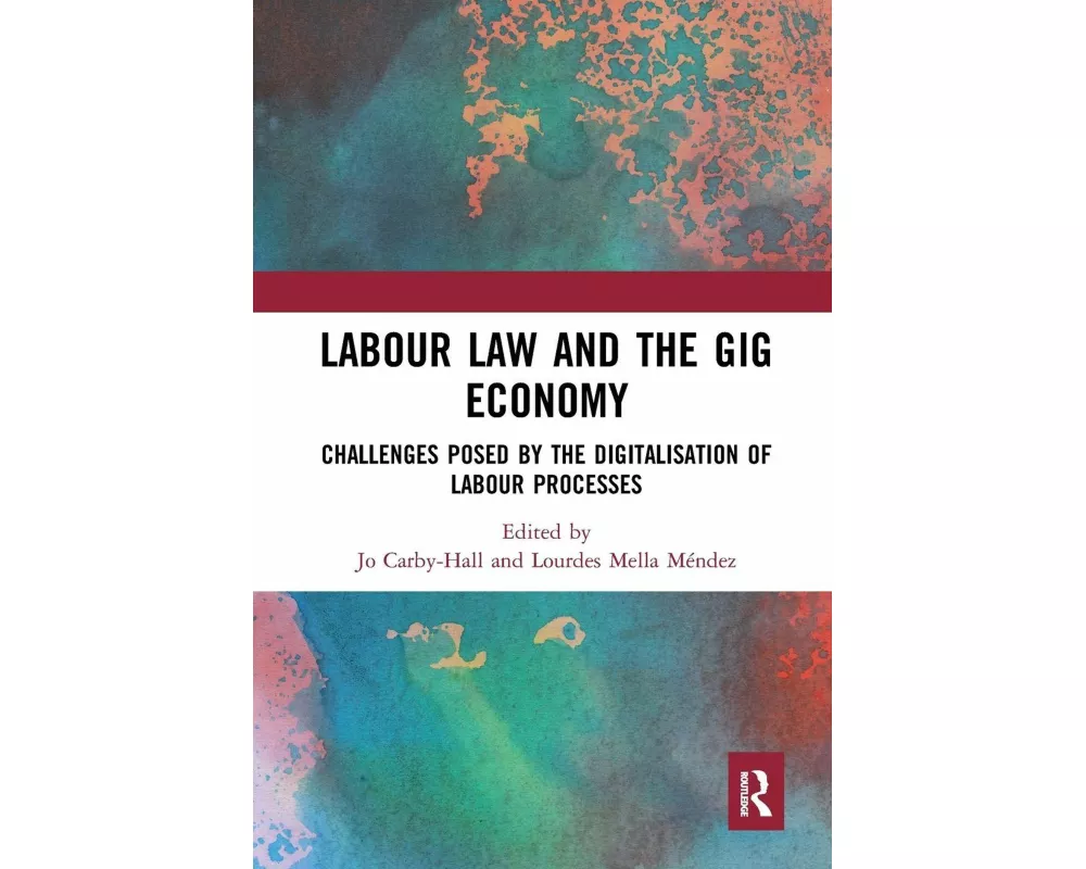 Labour Law and the Gig Economy