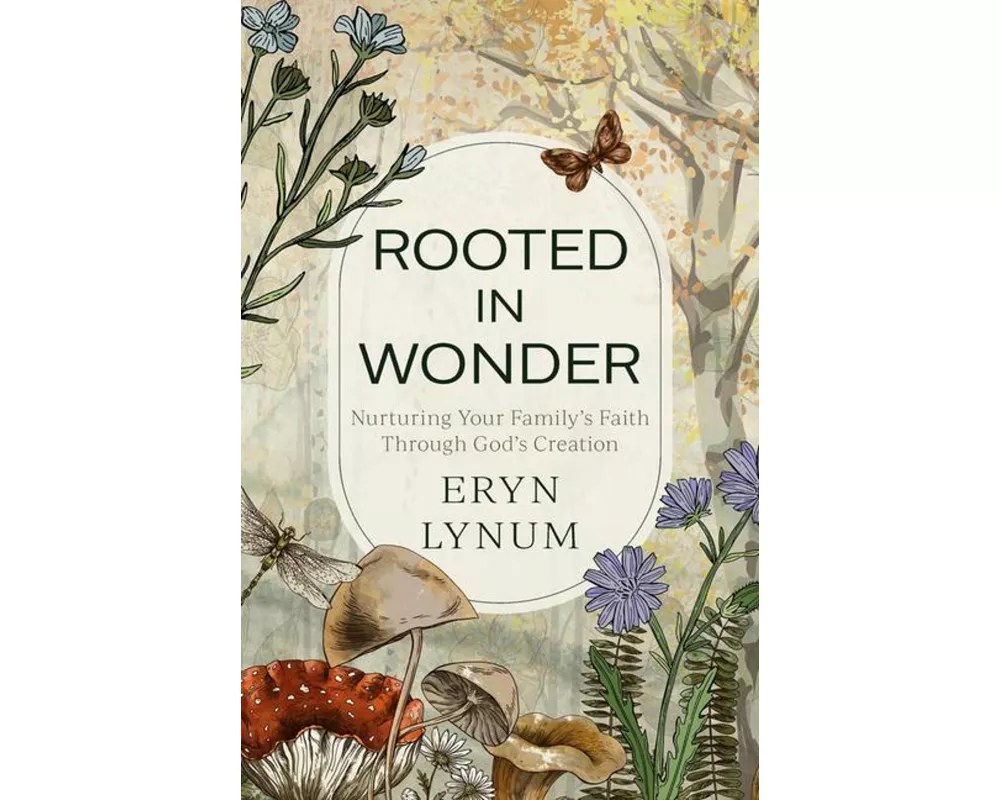 Rooted in Wonder