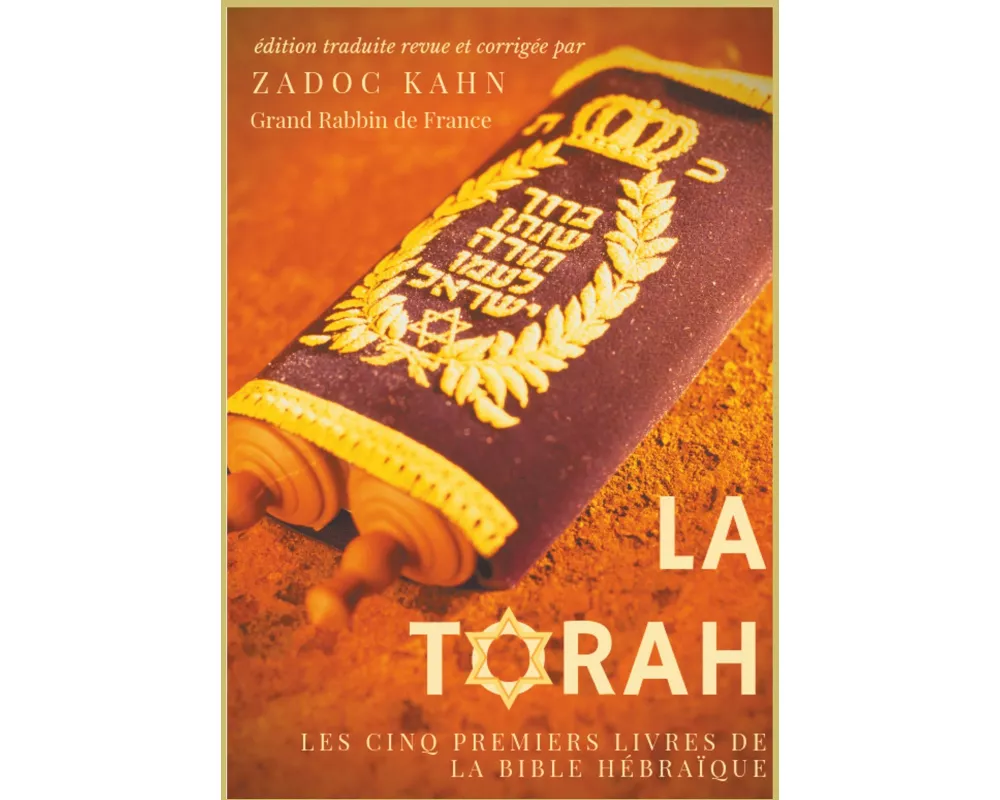La Torah précédée d'une introduction et de conseils de lecture de Zadoc Kahn)