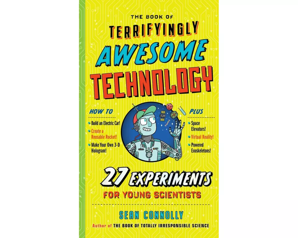 The Book of Terrifyingly Awesome Technology