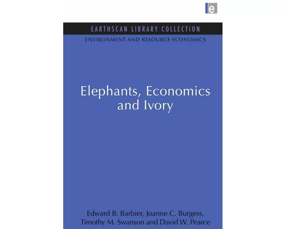 Elephants, Economics and Ivory