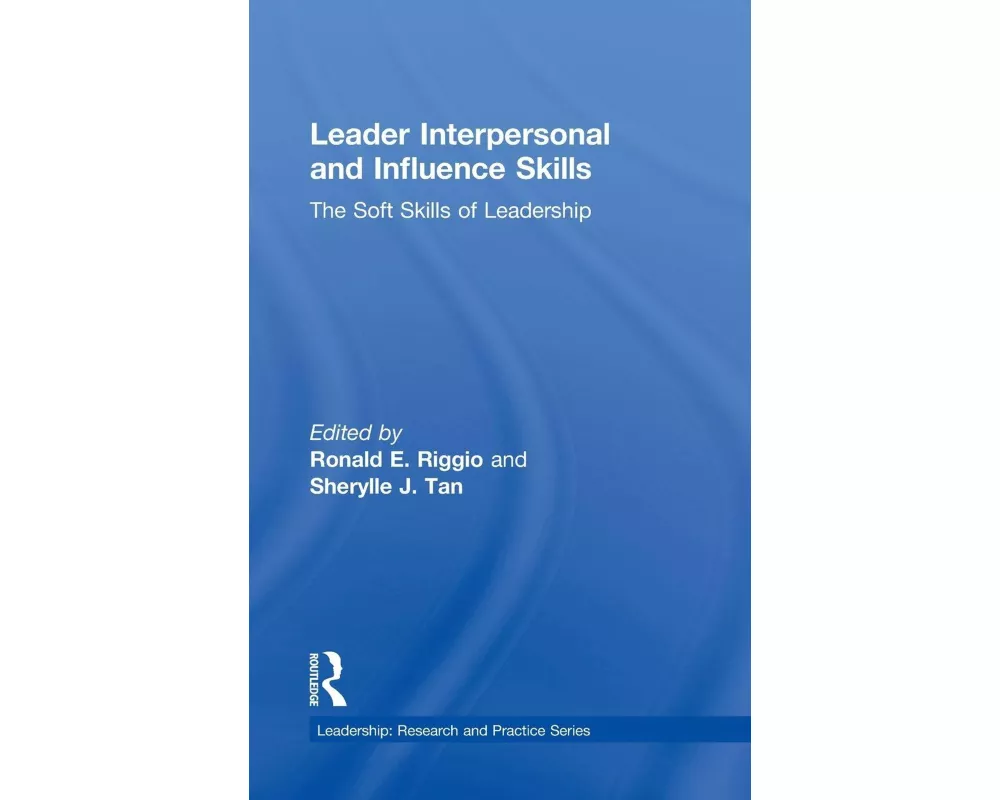 Leader Interpersonal and Influence Skills