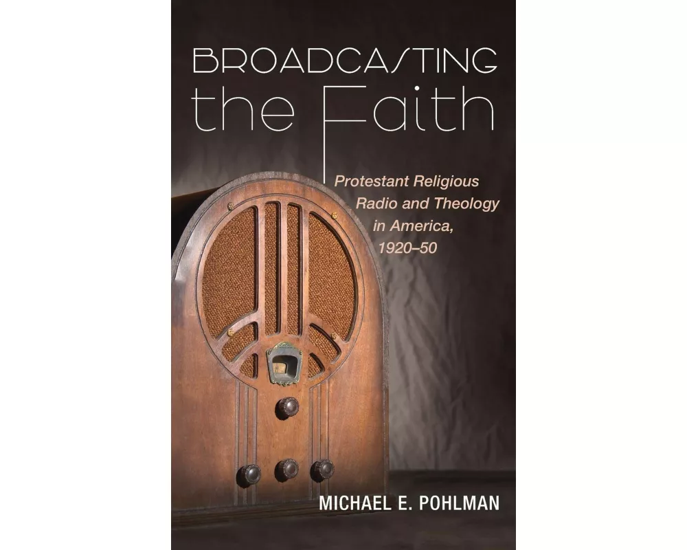 Broadcasting the Faith