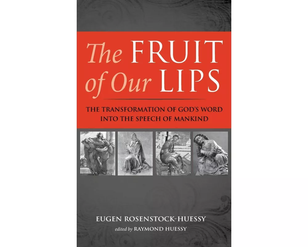 The Fruit of Our Lips