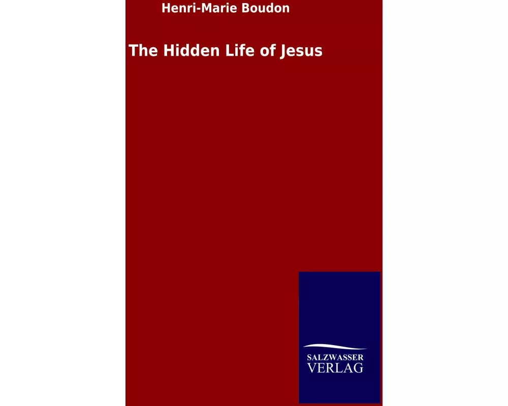 The Hidden Life of Jesus