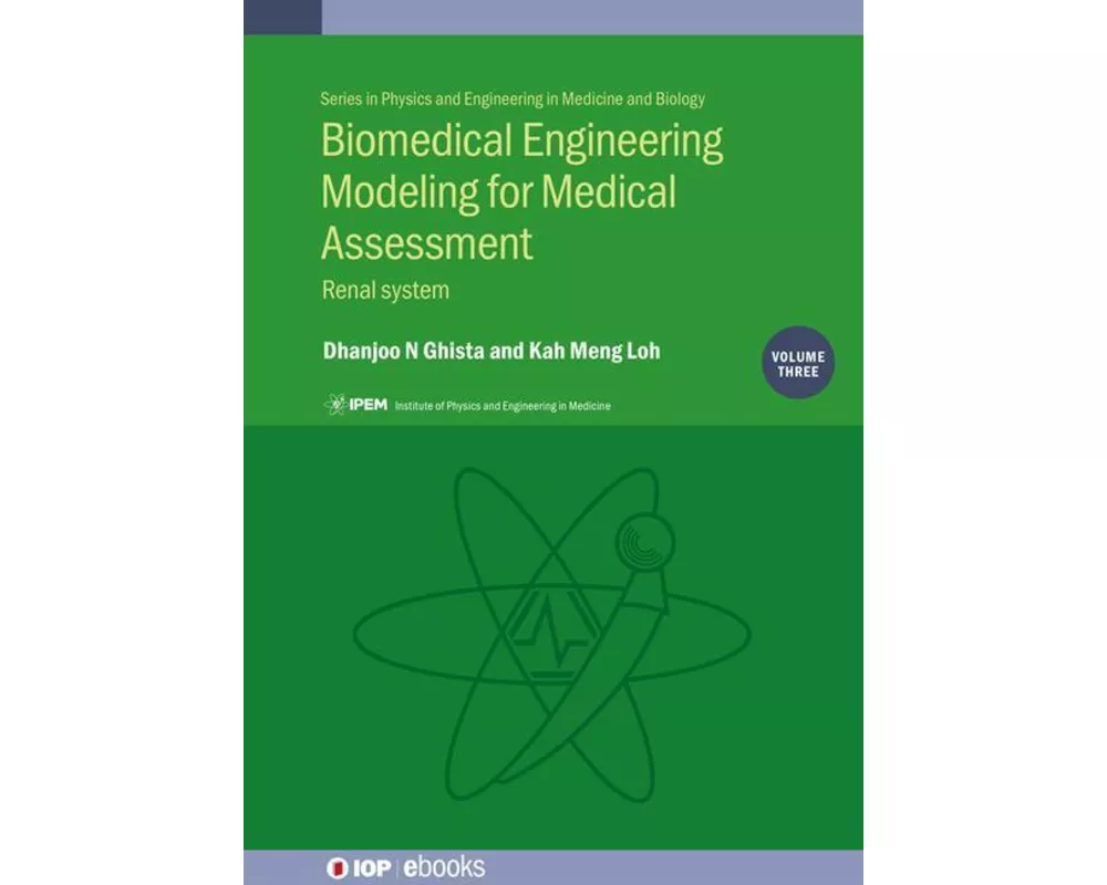 Biomedical Engineering Modeling for Medical Assessment, Vol 3