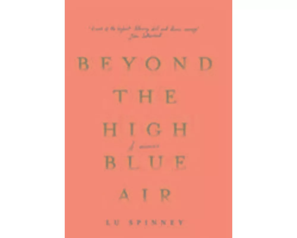 Beyond the High Blue Air