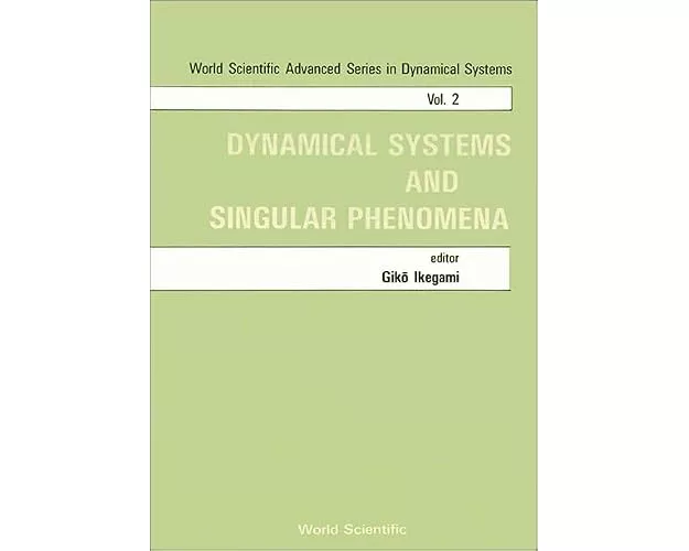 Dynamical Systems and Singular Phenomena - Proceedings of the Symposium