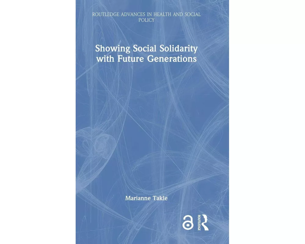 Showing Social Solidarity with Future Generations