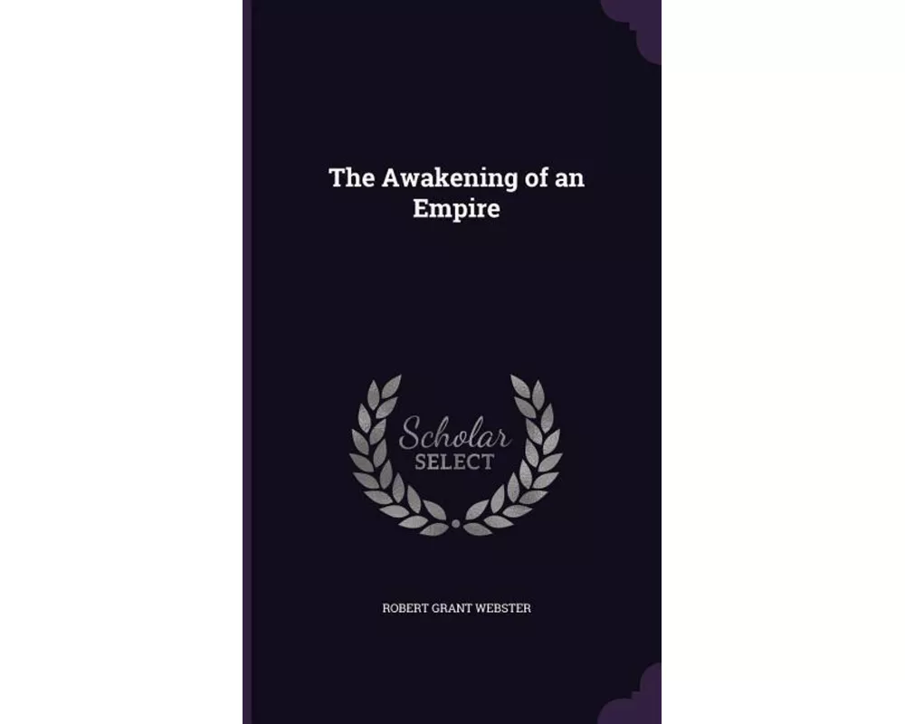 The Awakening of an Empire