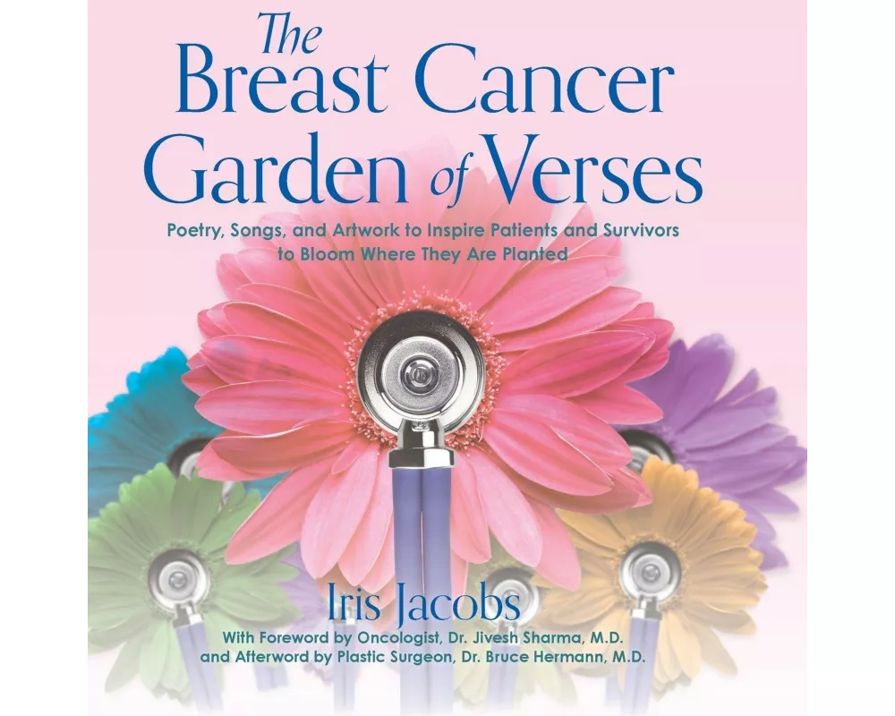 The Breast Cancer Garden of Verses