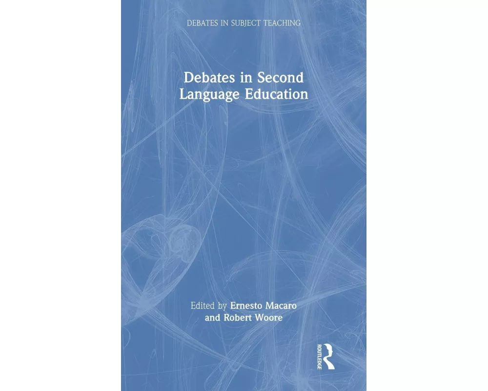 Debates in Second Language Education