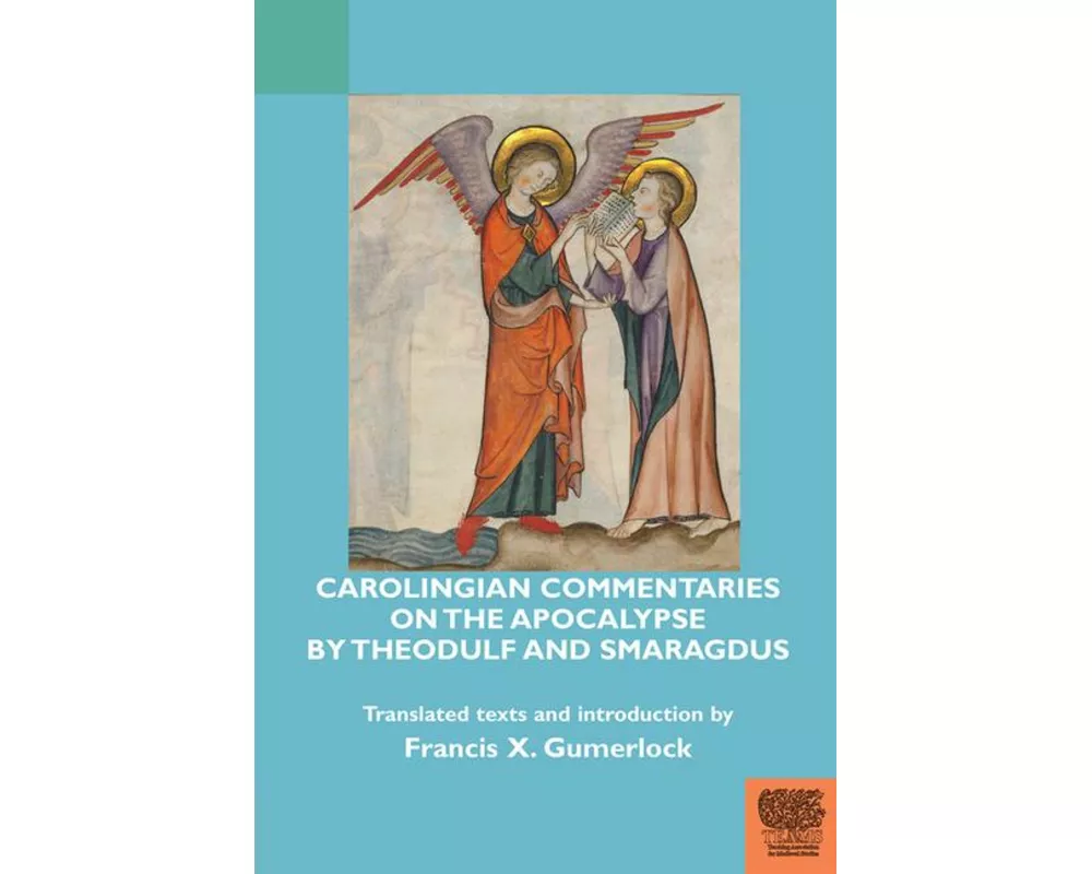 Carolingian Commentaries on the Apocalypse by Theodulf and Smaragdus