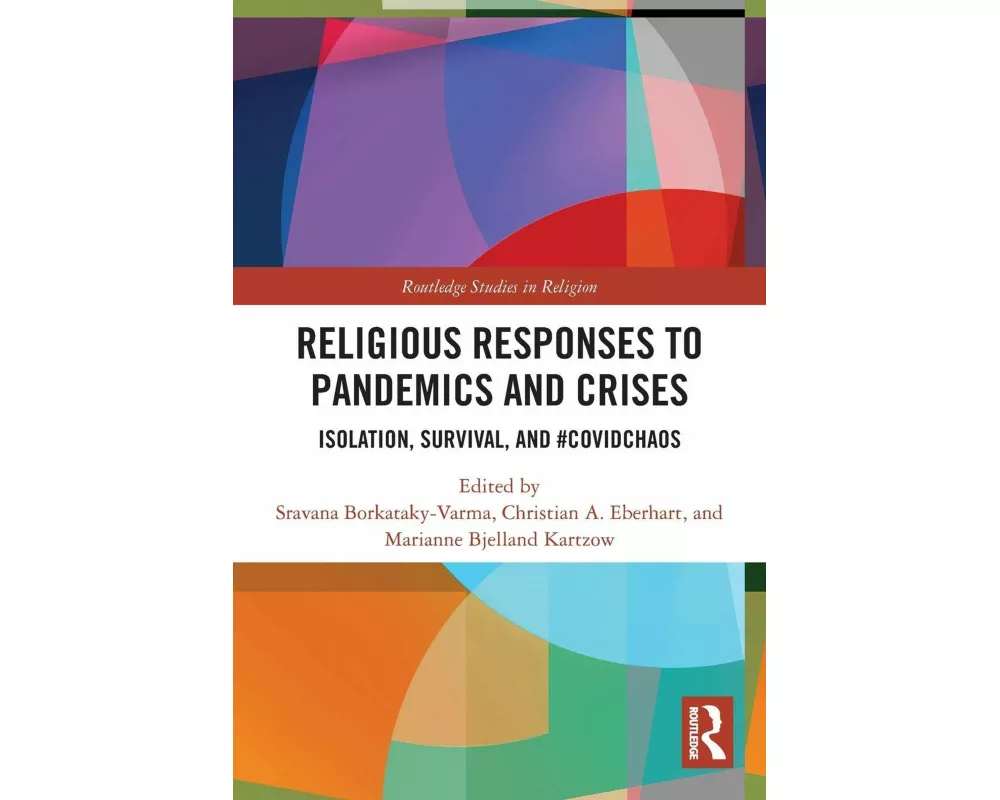 Religious Responses to Pandemics and Crises