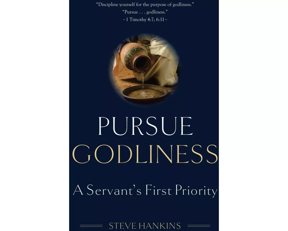 Pursue Godliness