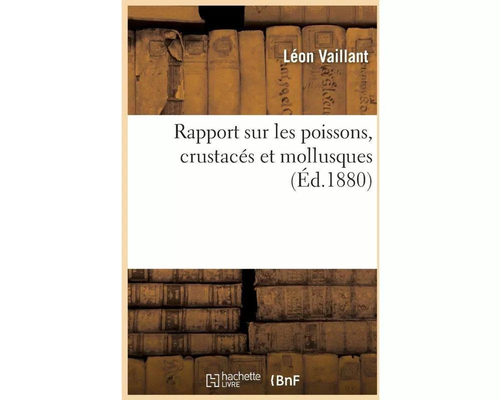 Rapport Sur Les Poissons, Crustacés Et Mollusques