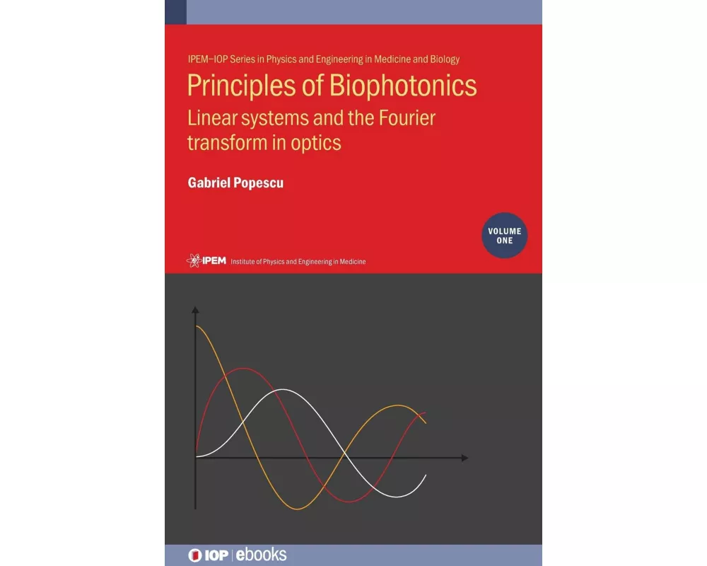 Principles of Biophotonics, Volume 1