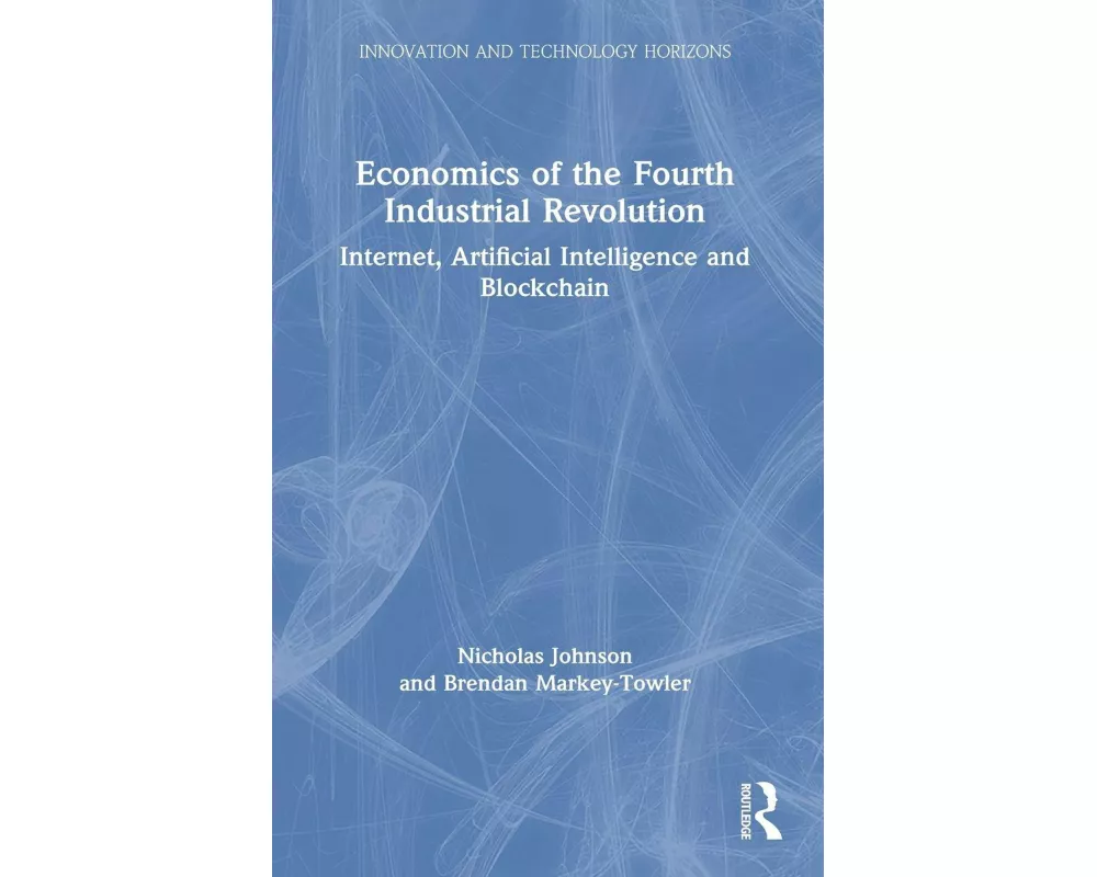 Economics of the Fourth Industrial Revolution