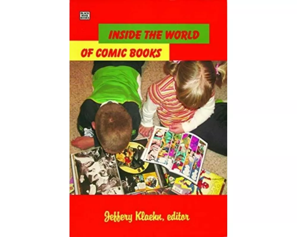 Inside The World Of Comic Books