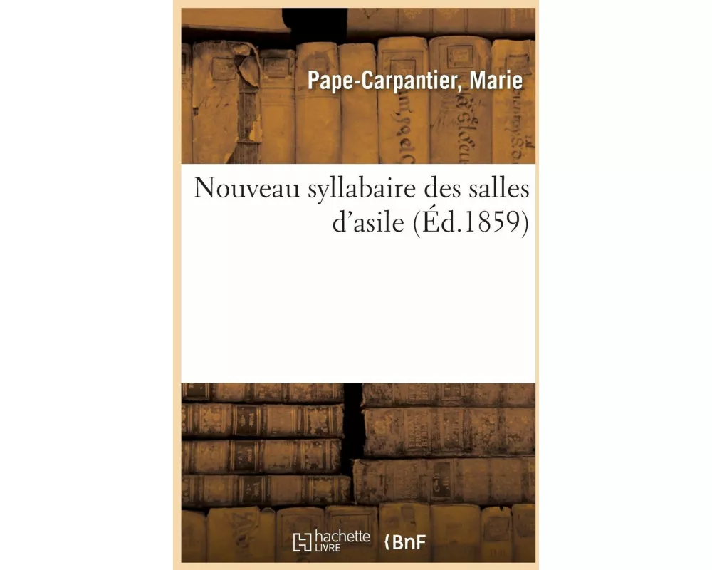 Nouveau Syllabaire Des Salles d'Asile