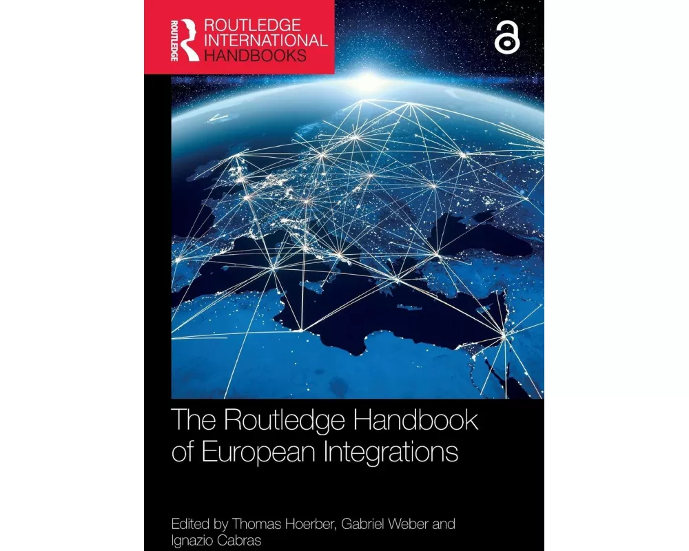 The Routledge Handbook of European Integrations