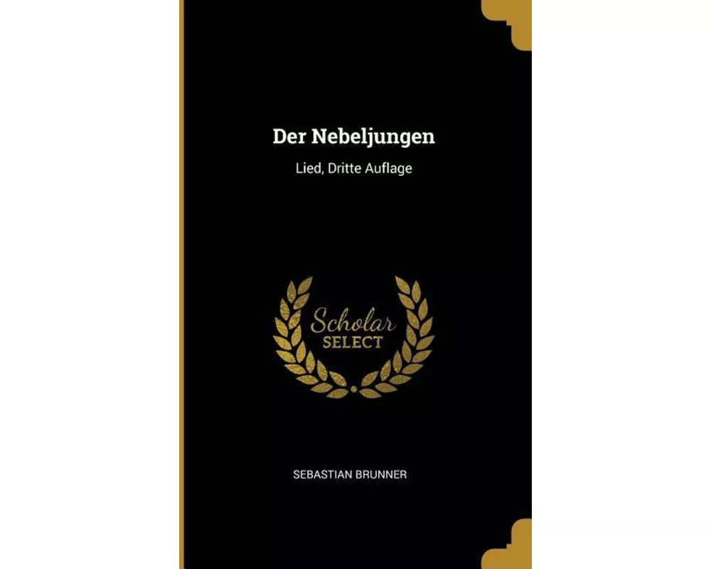 Der Nebeljungen: Lied, Dritte Auflage