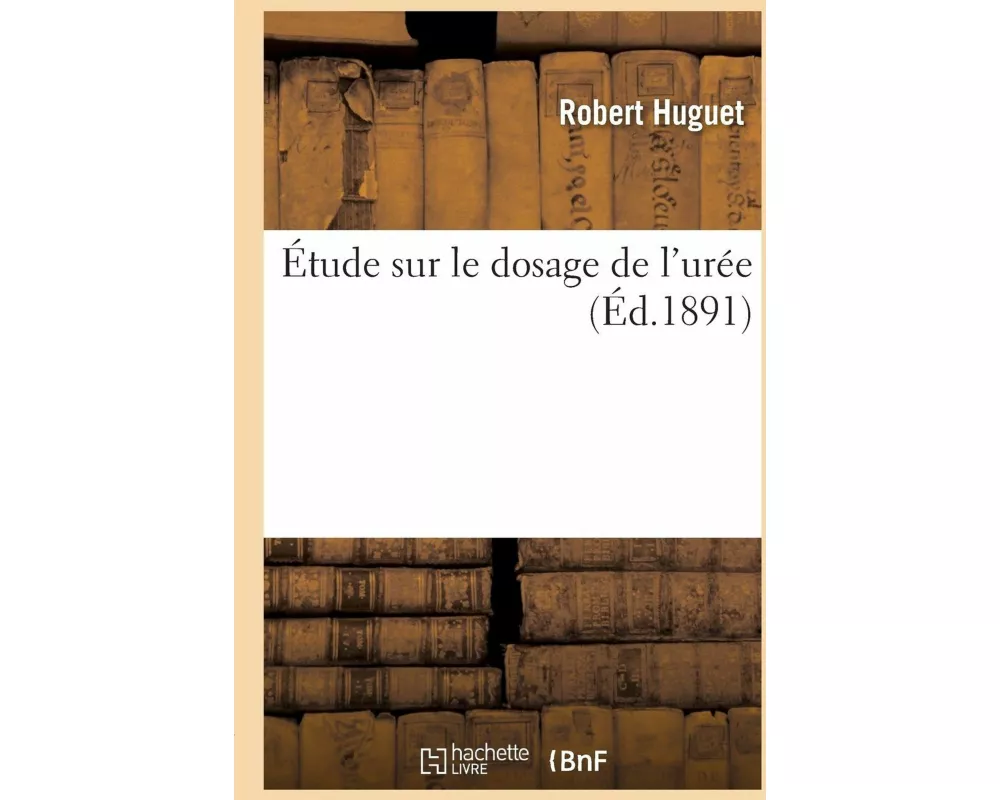 Étude Sur Le Dosage de l'Urée