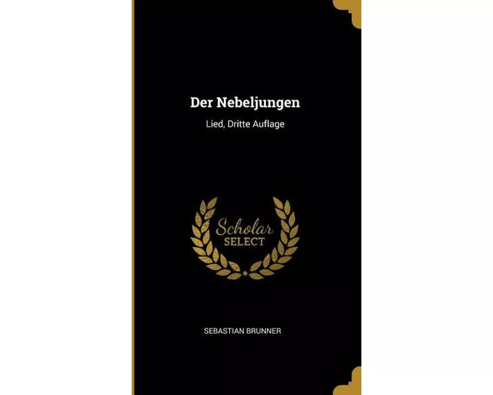 Der Nebeljungen: Lied, Dritte Auflage