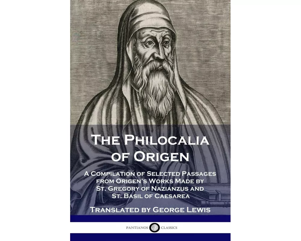 The Philocalia of Origen