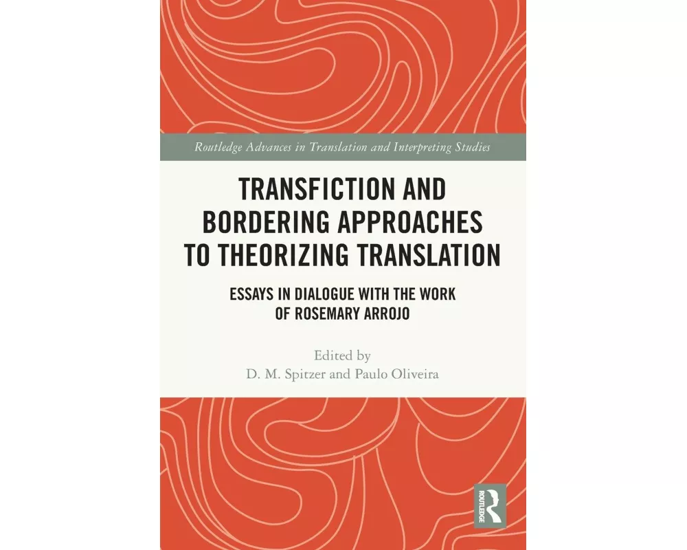 Transfiction and Bordering Approaches to Theorizing Translation