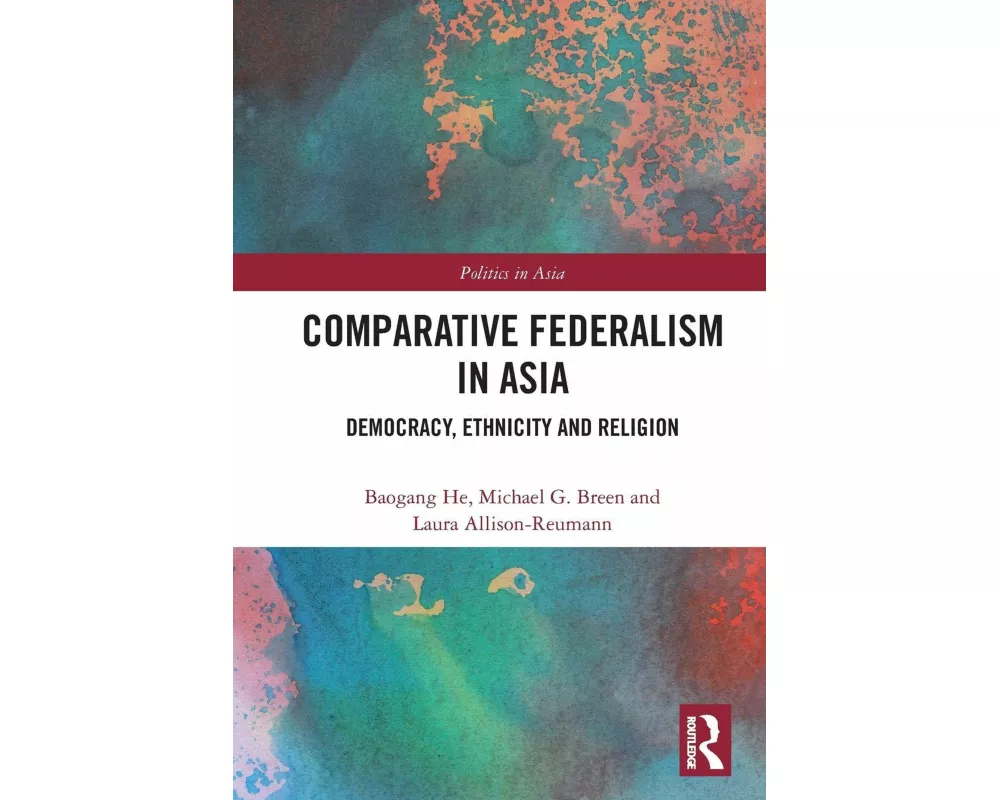 Comparative Federalism in Asia