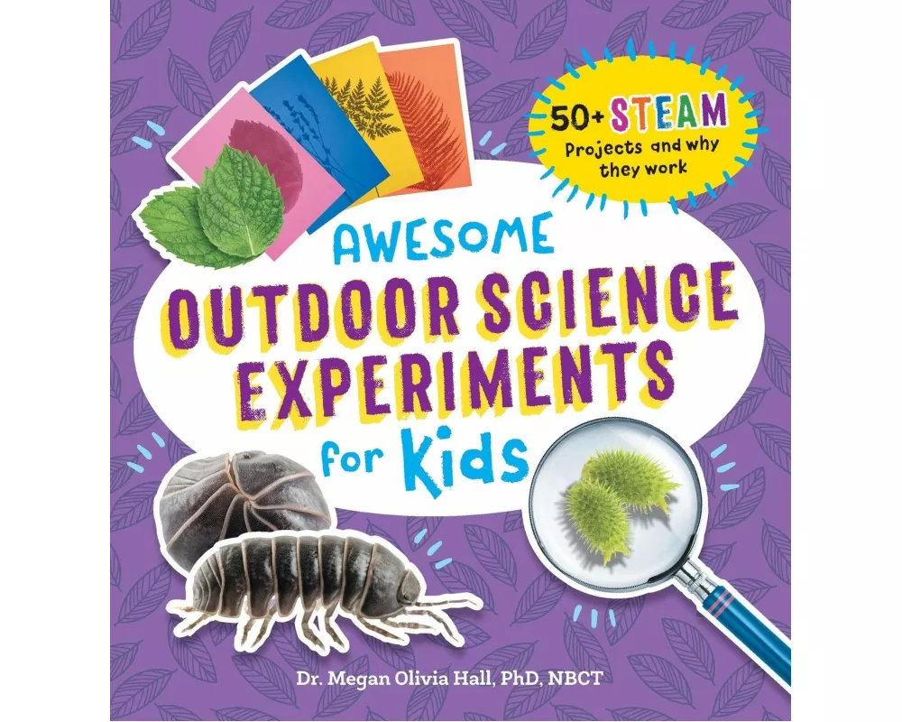 Awesome Outdoor Science Experiments for Kids