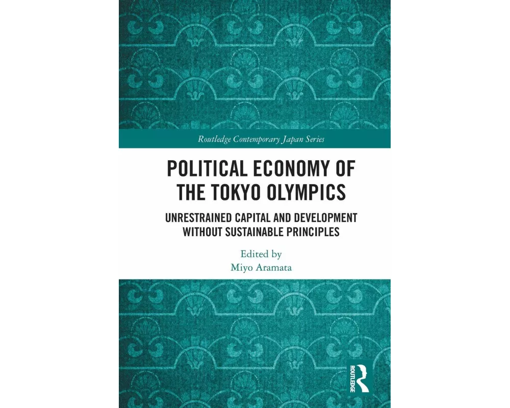 Political Economy of the Tokyo Olympics