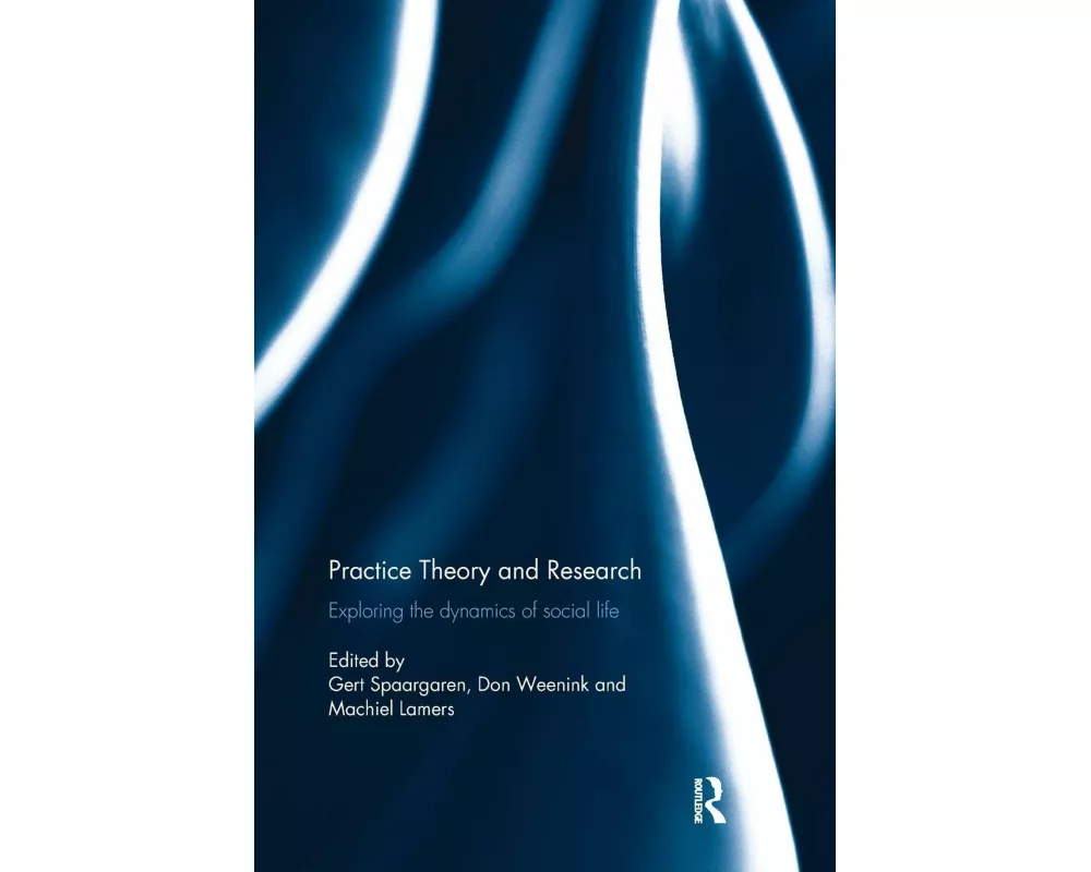 Practice Theory and Research