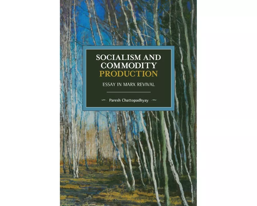 Socialism and Commodity Production