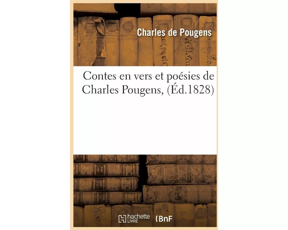 Contes En Vers Et Poésies de Charles Pougens