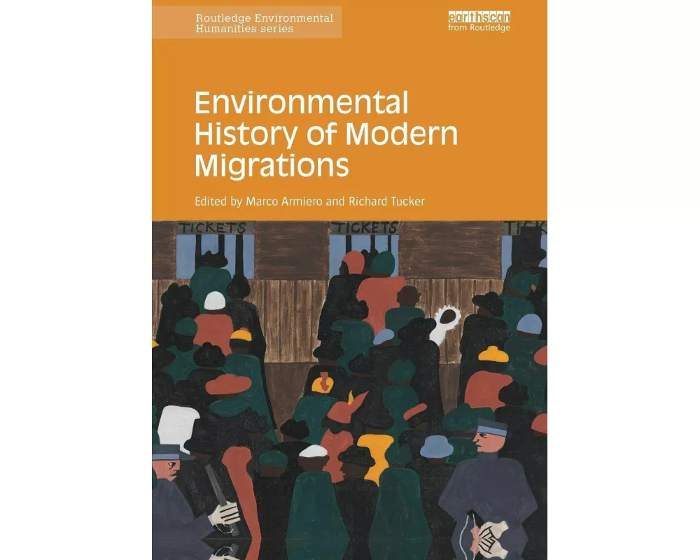 Environmental History of Modern Migrations