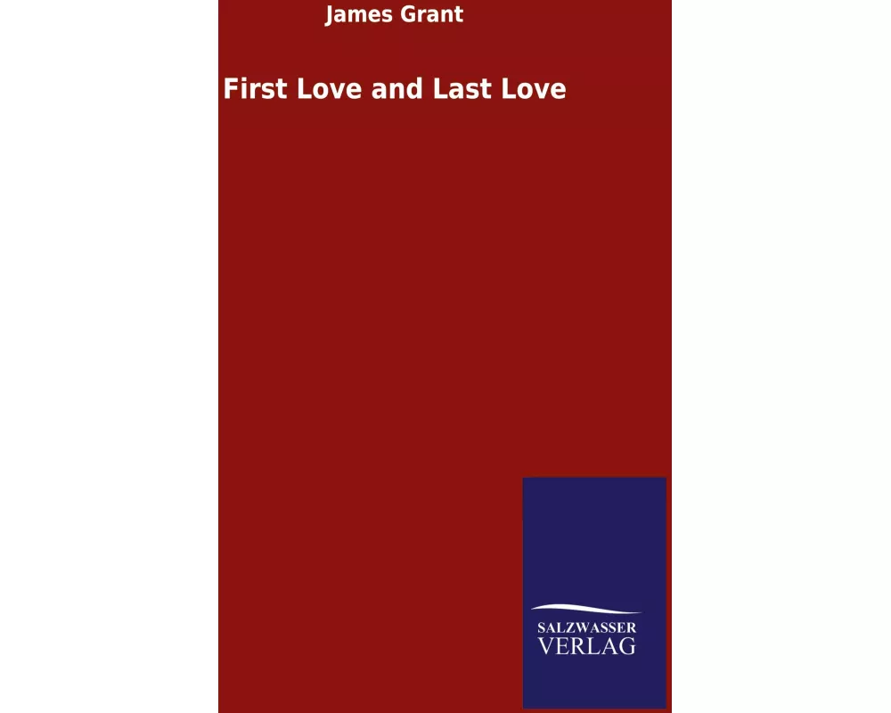 First Love and Last Love