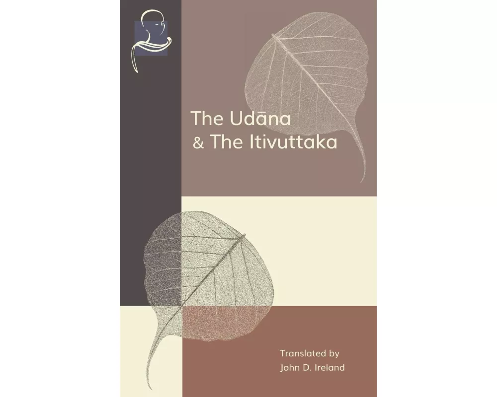 The Udana & The Itivuttaka