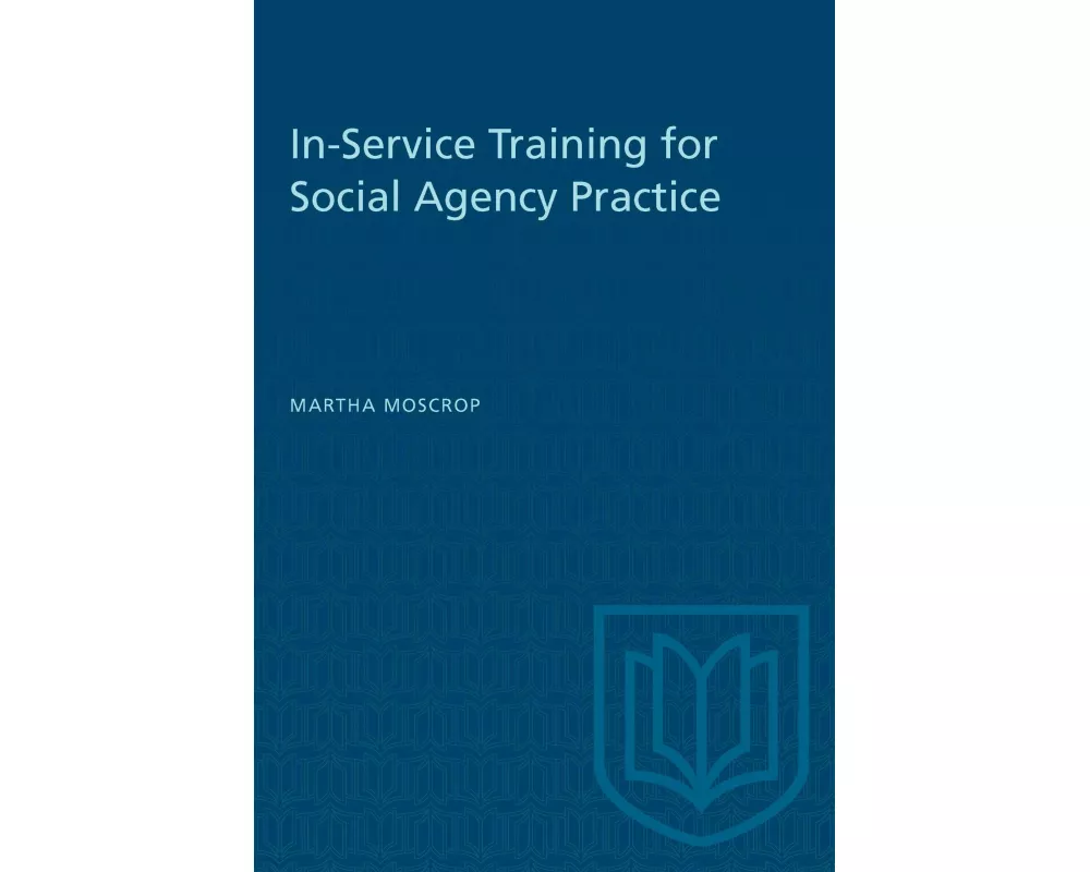 In-Service Training for Social Agency Practice