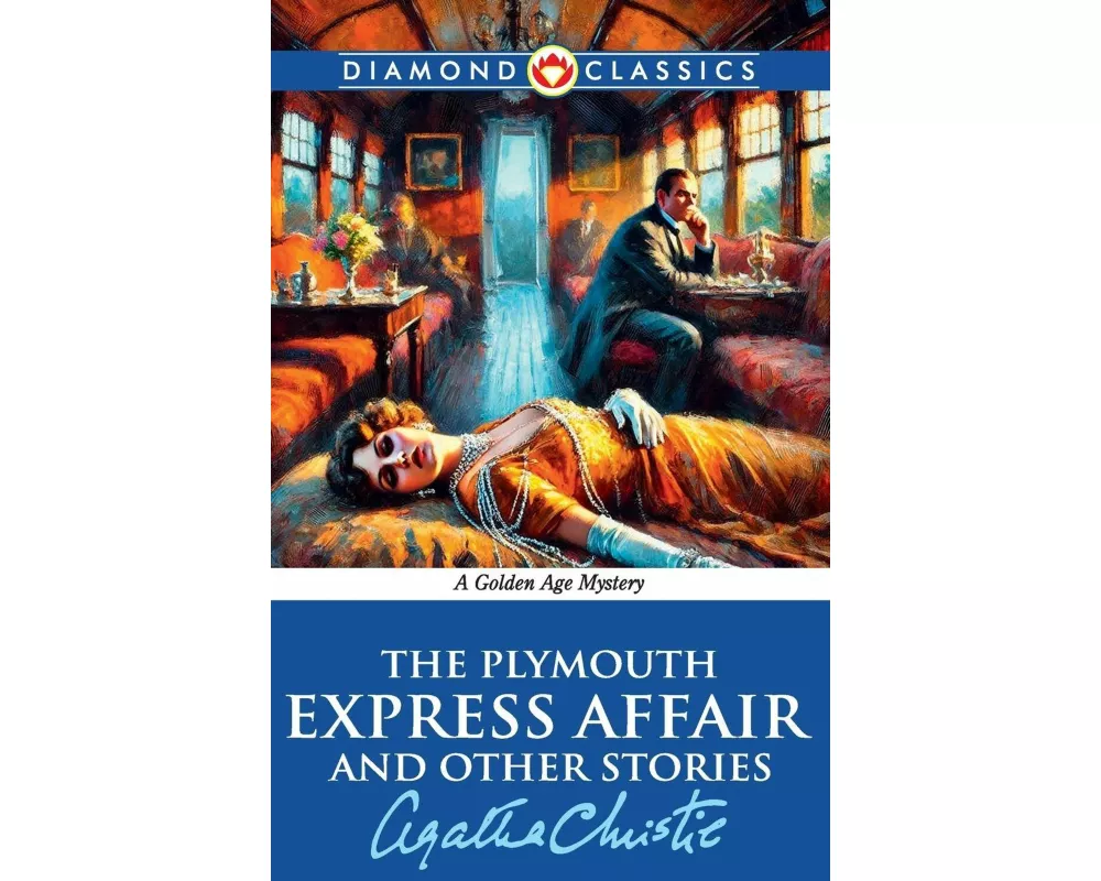 The Plymouth Express Affair And Other Stories