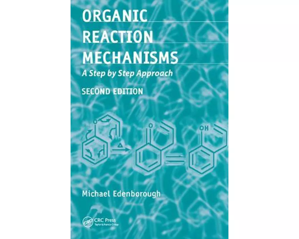 Organic Reaction Mechanisms