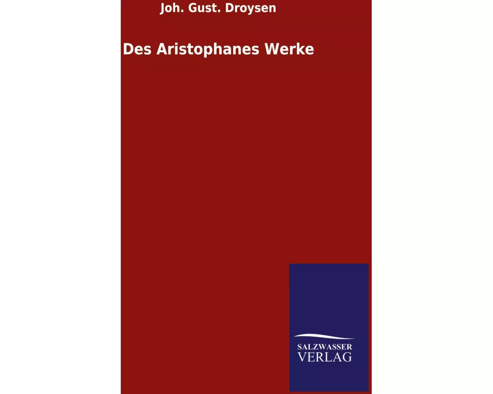 Des Aristophanes Werke